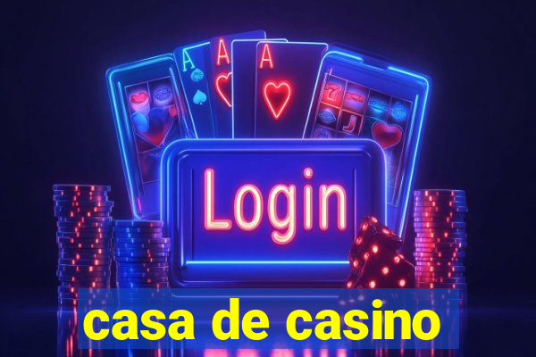 casa de casino