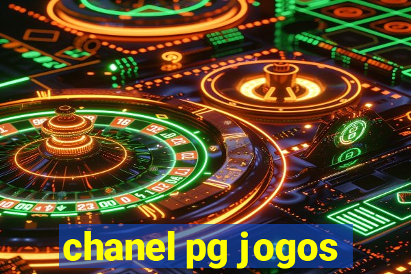 chanel pg jogos