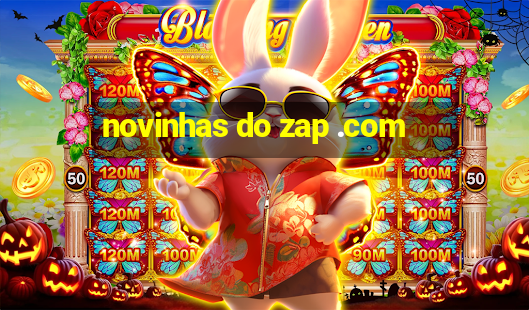 novinhas do zap .com