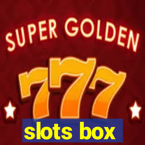 slots box