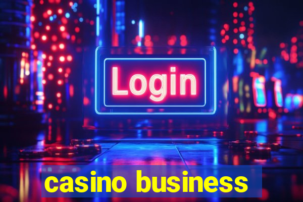 casino business