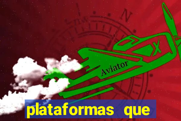 plataformas que d谩 b么nus