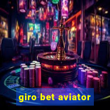 giro bet aviator