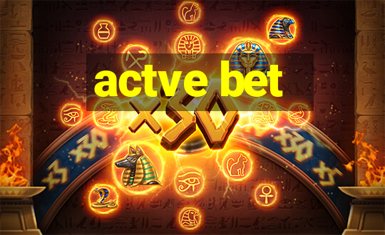 actve bet