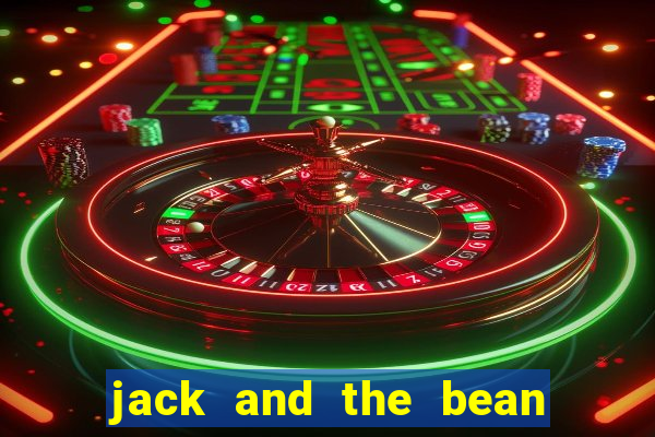 jack and the bean stalk slot