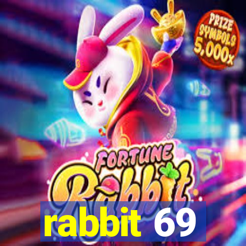 rabbit 69