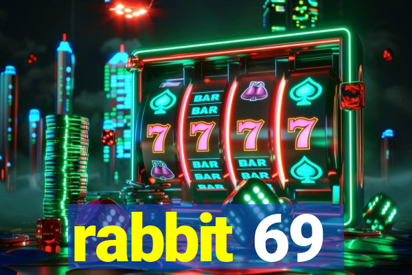 rabbit 69