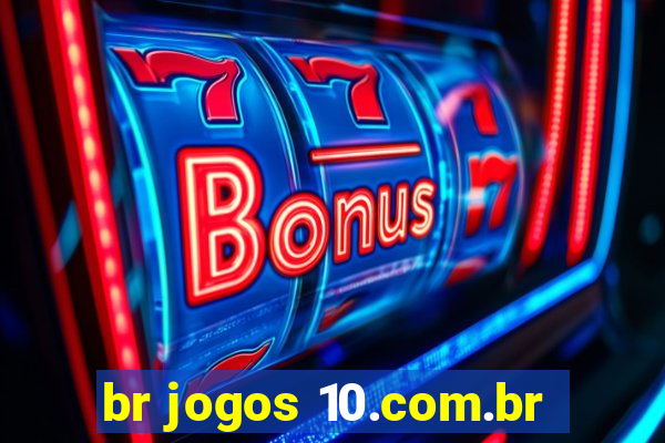 br jogos 10.com.br