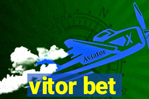 vitor bet