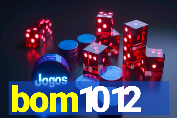 bom1012