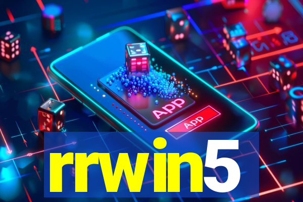 rrwin5