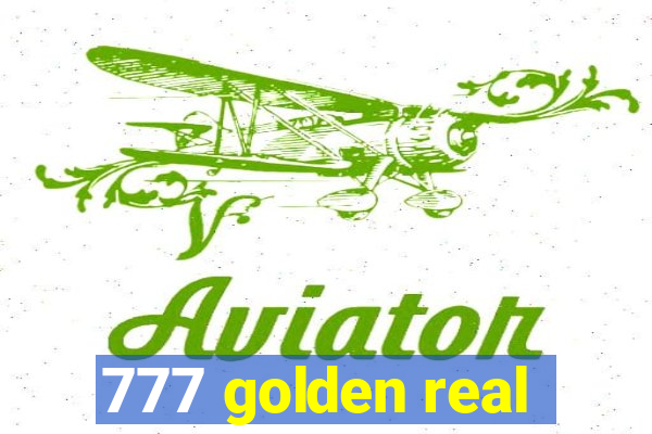 777 golden real