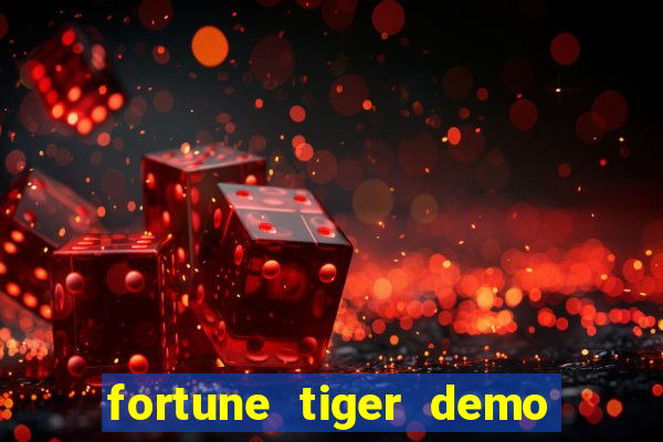 fortune tiger demo grátis apk