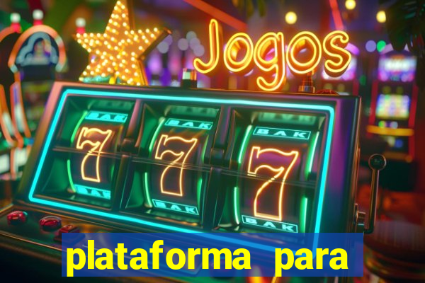 plataforma para jogar tigrinho