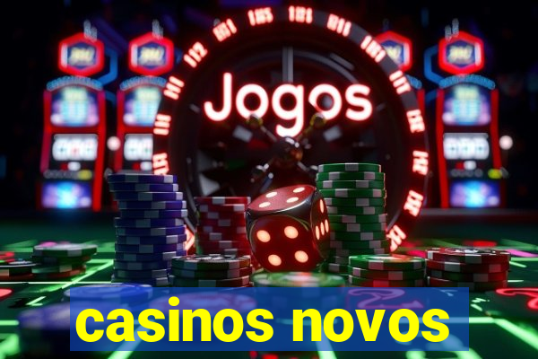 casinos novos