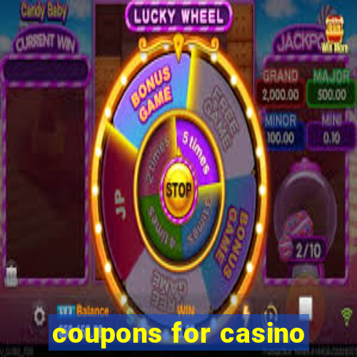 coupons for casino