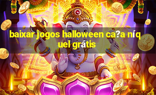 baixar jogos halloween ca?a níquel grátis