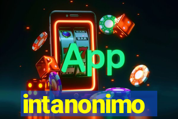 intanonimo