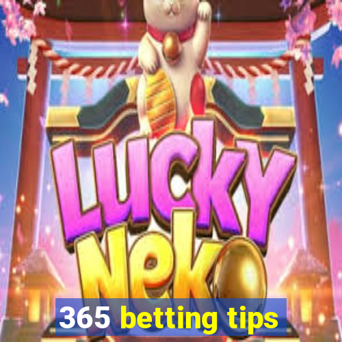 365 betting tips