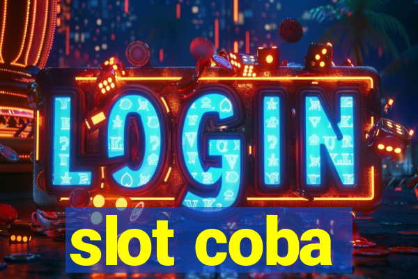 slot coba