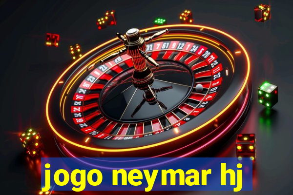 jogo neymar hj