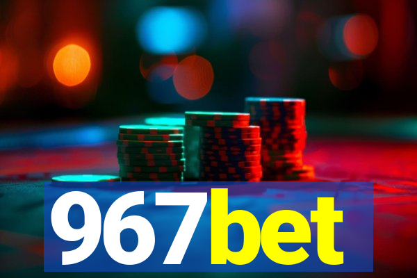 967bet