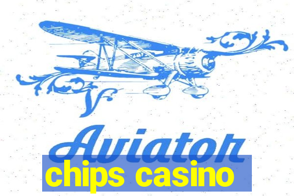 chips casino