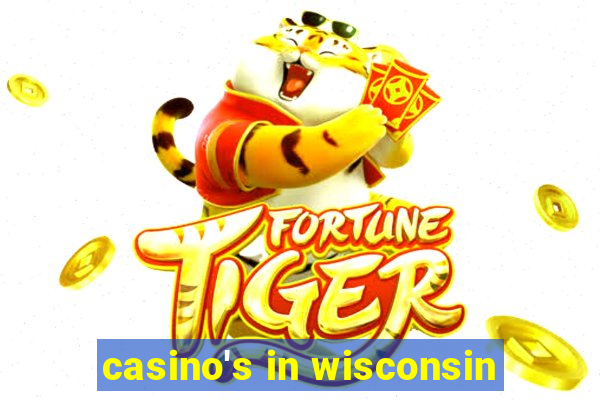 casino's in wisconsin