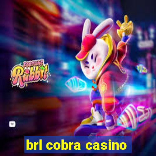 brl cobra casino