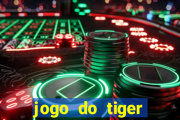 jogo do tiger bonus gratis