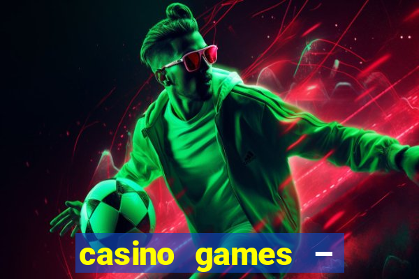 casino games – halloween week