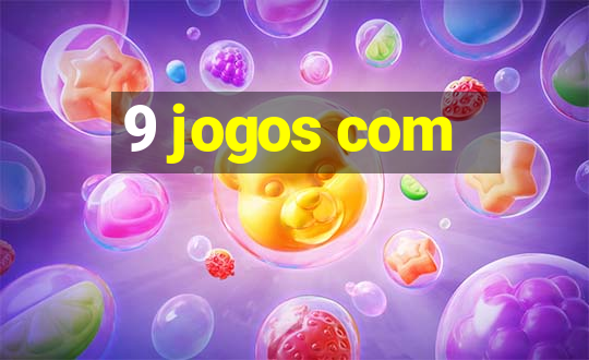 9 jogos com