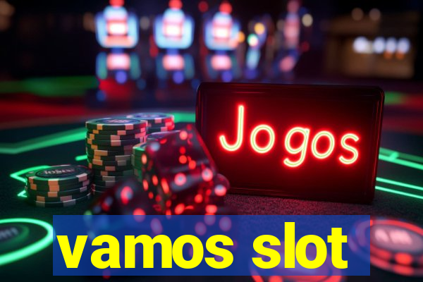 vamos slot