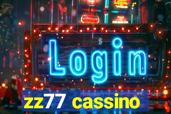 zz77 cassino