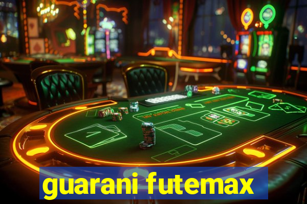 guarani futemax