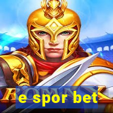 e spor bet