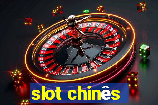 slot chinês