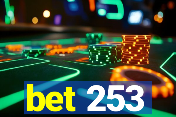 bet 253