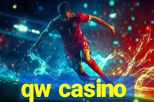 qw casino