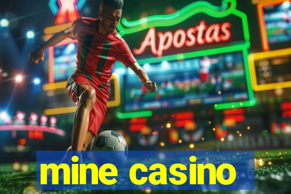 mine casino