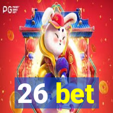 26 bet