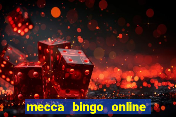 mecca bingo online sign in