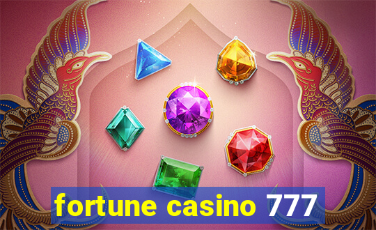 fortune casino 777