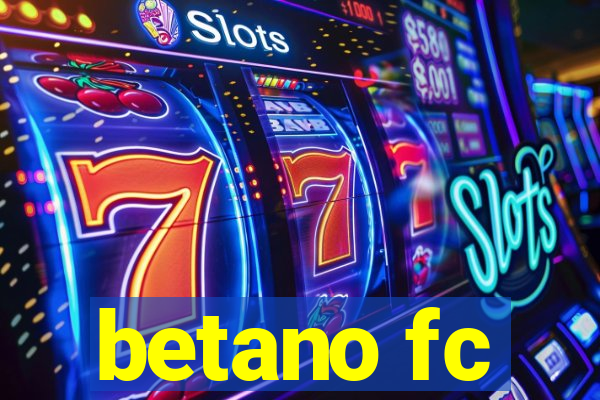 betano fc