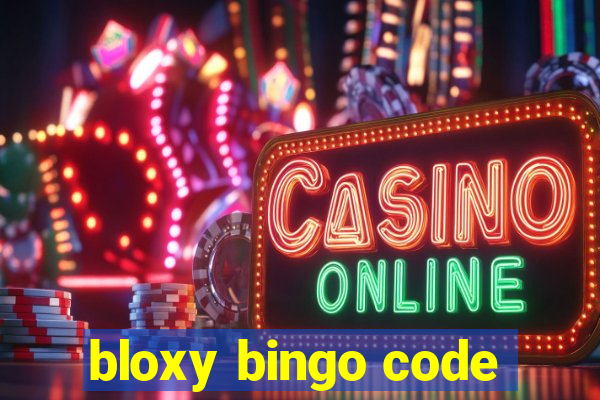 bloxy bingo code