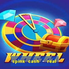 spinx cash - real money slots