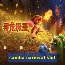 samba carnival slot