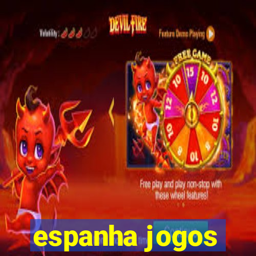 espanha jogos