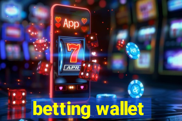 betting wallet