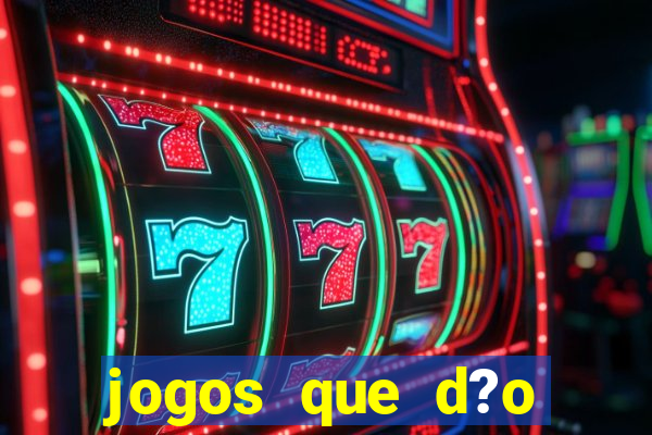 jogos que d?o b?nus para jogar